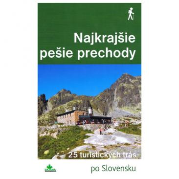 kniha Najkrajšie pešie prechody po Slovensku